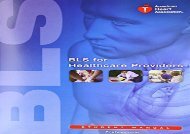 BLS for Healthcare Providers Student Manual (AHA, BLS for Healthcare Providers Student Manual)