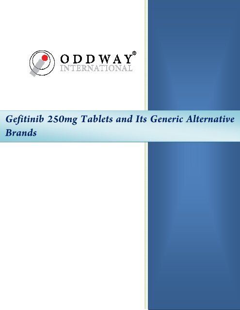 Gefitinib 250mg Tablets Generic Alternatives Brands at Reasonable Price
