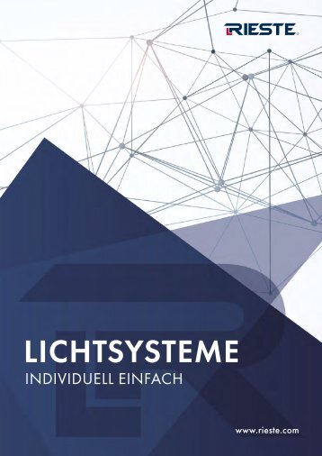 RIESTE Licht Systeme - Der Beleuchtungskatalog für Industrie & Gewerbe