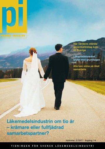 Läkemedelsindustrin om tio år – krämare eller ... - Pharma Industry