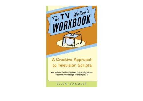 TV Writer s Workbook, the
