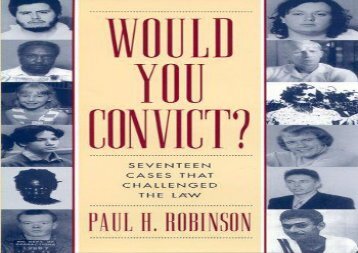 Would You Convict?: Seventeen Cases That Challenged the Law: 17 Cases That Challenged the Law