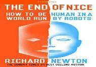 The End of Nice: How to be human in a world run by robots (Kindle Single)