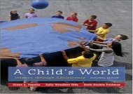 A Child s World: Infancy Through Adolescence