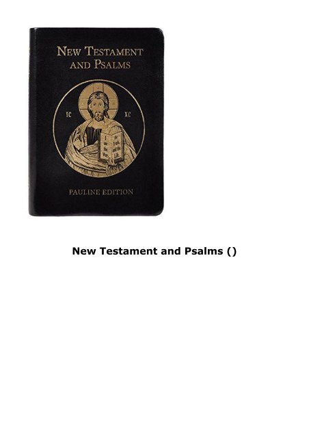 New Testament and Psalms ()