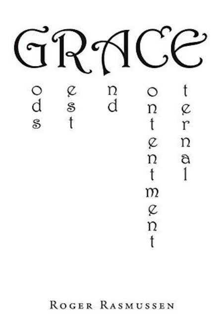 Grace: God s Rest and Contentment Eternal (Roger Rasmussen)