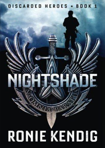 Nightshade (Discarded Heroes) (Volume 1) (Ronie Kendig)
