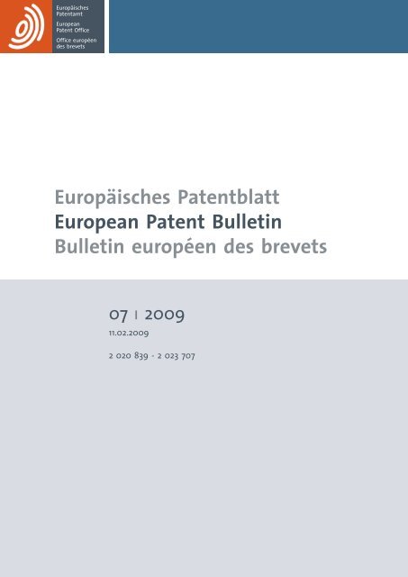 Bulletin 2009/07 - European Patent Office