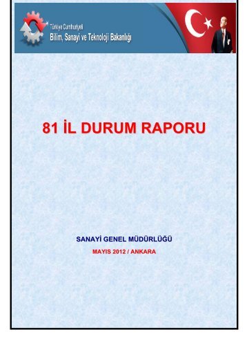 81 Ä°l Durum Raporu - Bilim, Sanayi ve Teknoloji BakanlÄ±ÄŸÄ±