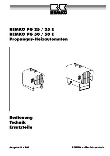 Bedienung Technik Ersatzteile REMKO PG 25 / 25 E REMKO PG 50 ...