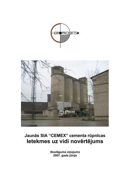 Jaunās SIA “CEMEX” cementa rūpnīcas Ietekmes uz vidi novērtējums