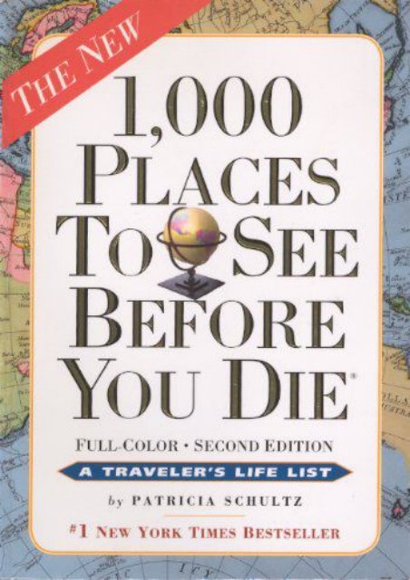 1,000 Places To See Before You Die (Turtleback School   Library Binding Edition) (1,000... Before You Die Books)