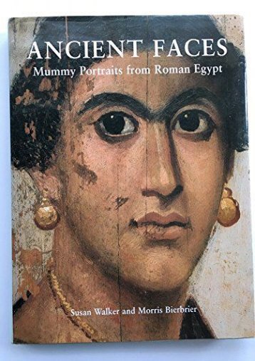 Ancient Faces: Mummy Portraits from Roman Egypt