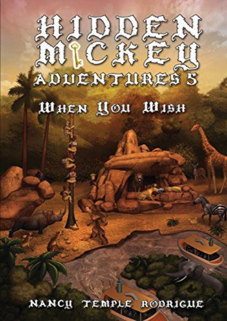 Hidden Mickey Adventures 5: When You Wish