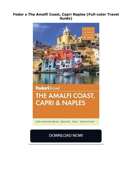 Fodor s The Amalfi Coast, Capri   Naples (Full-color Travel Guide)