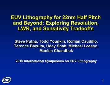 EUV Lithography for 22nm Half Pitch and Beyond ... - Sematech