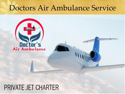 Quick Action by Air Ambulance Service from Siliguri