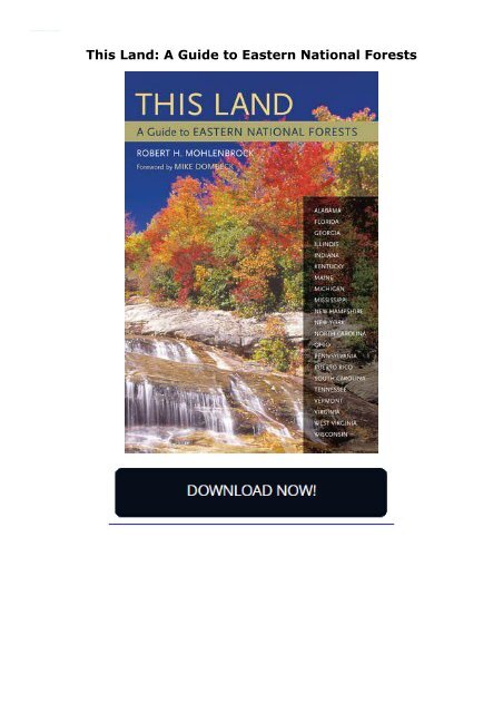 This Land: A Guide to Eastern National Forests