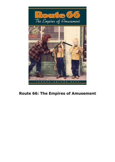 Route 66: The Empires of Amusement