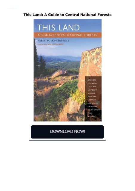 This Land: A Guide to Central National Forests