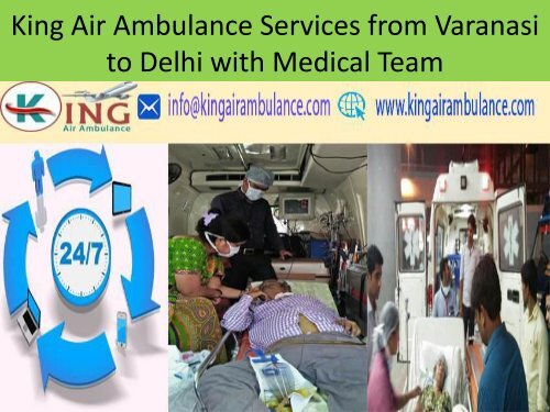 King Air Ambulance Services from Varanasi to Delhi