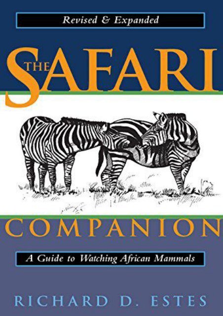  Best PDF The Safari Companion: A Guide to Watching African Mammals -  Populer ebook