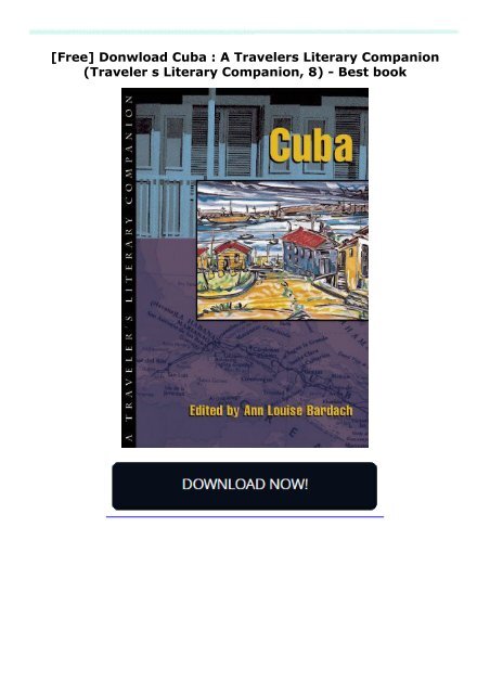  [Free] Donwload Cuba : A Travelers Literary Companion (Traveler s Literary Companion, 8) -  Best book