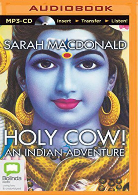Download Ebook Holy Cow!: An Indian Adventure -  Online