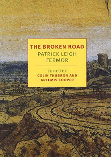  Read PDF The Broken Road: From the Iron Gates to Mount Athos (NYRB Classics) -  [FREE] Registrer