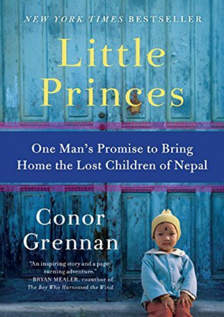  Read PDF Little Princes: One Man s Promise to Bring Home the Lost Children of Nepal -  Best book