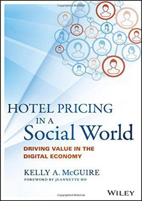  Read PDF Hotel Pricing in a Social World: Driving Value in the Digital Economy (Wiley and SAS Business Series) -  Unlimed acces book