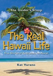  Read PDF The Real Hawaii Life, True Stories of Moving to Hawaii -  Populer ebook