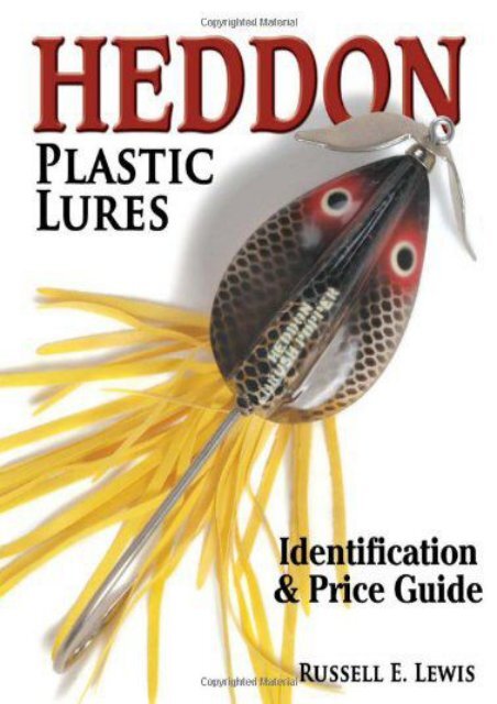 https://img.yumpu.com/59335407/1/500x640/heddon-plastic-lures-identification-price-guide-russell-lewis.jpg