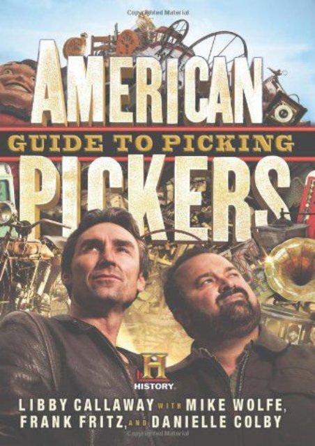 American Pickers Guide to Picking (Libby Callaway)