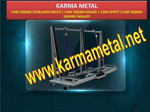 KARMA METAL cam tasima paleti camci sepeti camci demiri vantuzlu cam tasima demiri