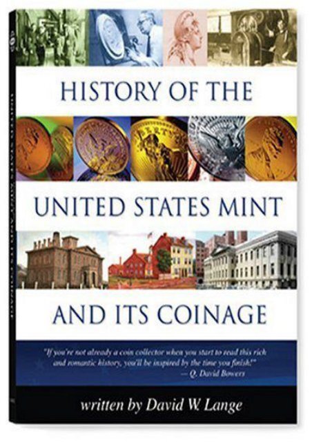 History of the U.S. Mint and Its Coinage (Red Book) (David Lange)