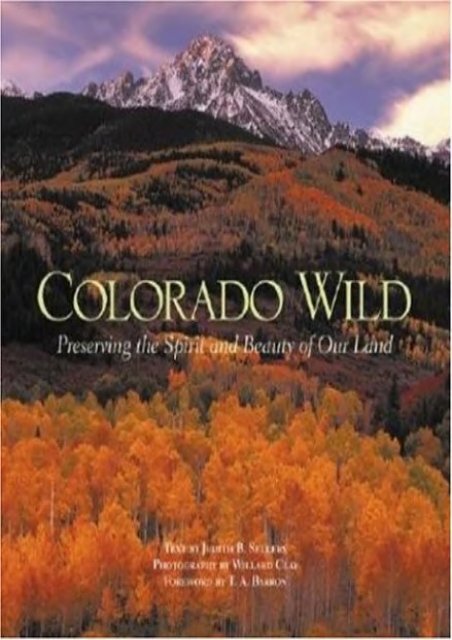 Colorado Wild (Natural World) (Judith B. Sellers)