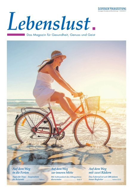 Lebenslust Mai 2017 | Das Magazin für Gesundheit, Genuss und Geist
