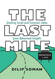 The Last Mile: Creating Social and Economic Value from Behavioral Insights (Rotman-UTP Publishing) (Dilip Soman)