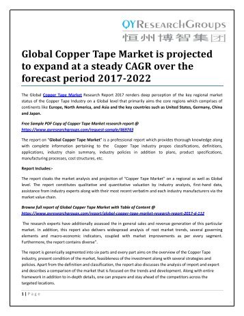 Global Copper Tape Market is projected to expand at a steady CAGR over the forecast period 2017-2022