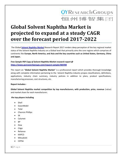 Global Solvent Naphtha Market is projected to expand at a steady CAGR over the forecast period 2017-2022