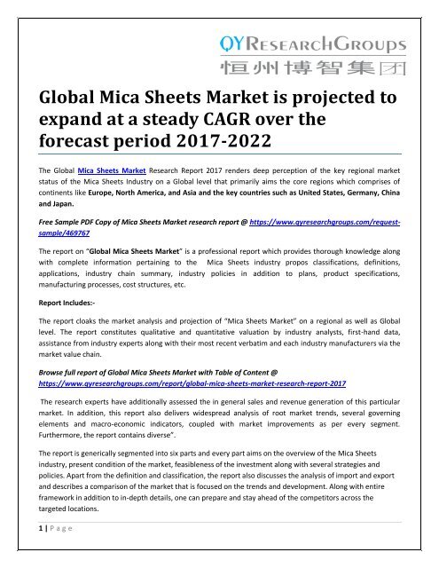 Global Mica Sheets Market is projected to expand at a steady CAGR over the forecast period 2017-2022