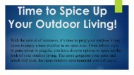 Time to Spice Up Your Outdoor Living!
