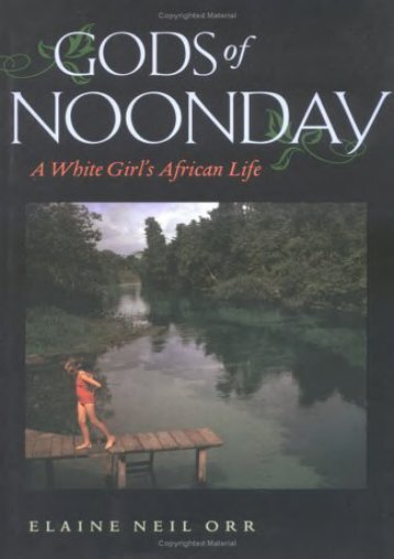 Gods of Noonday: A White Girl s African Life