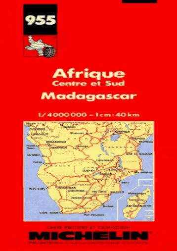 Michelin Africa Central, South, and Madagascar Map No. 955 (Michelin Maps   Atlases)