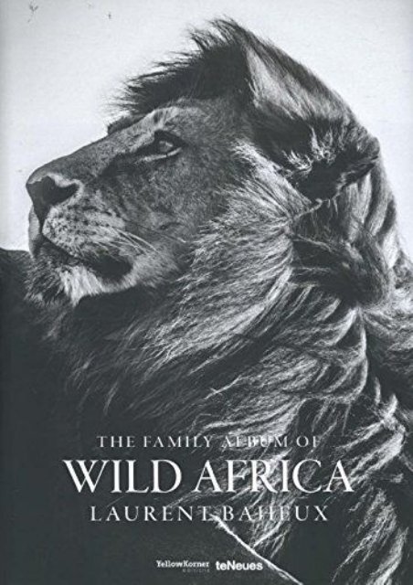 The Family Album of Wild Africa