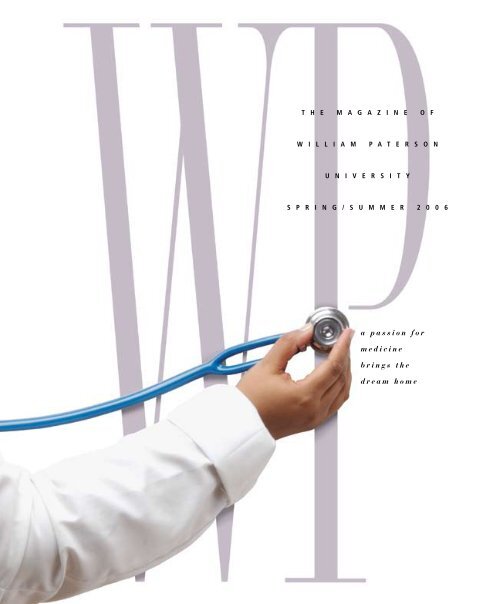 a passion for medicine brings the dream home - William Paterson ...
