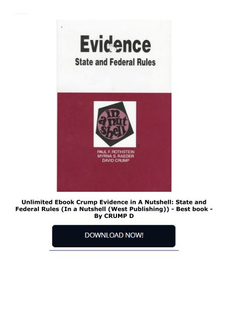  Unlimited Ebook Crump Evidence in A Nutshell: State and Federal Rules (In a Nutshell (West Publishing)) -  Best book - By CRUMP D