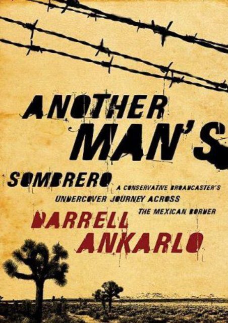  [Free] Donwload ANOTHER MANS SOMBRERO HB -  Populer ebook - By DARRELL ANKARLO