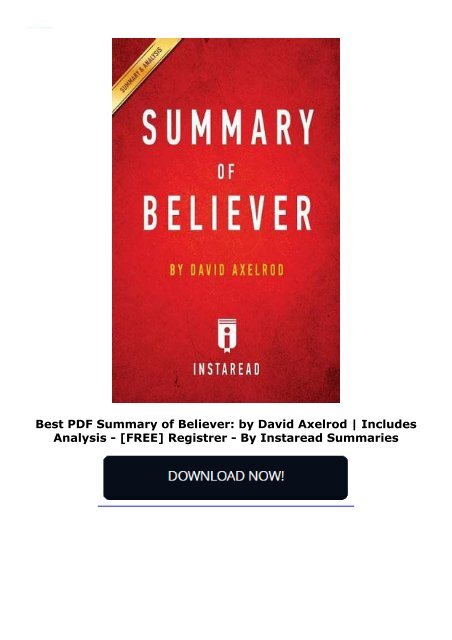  Best PDF Summary of Believer: by David Axelrod | Includes Analysis -  [FREE] Registrer - By Instaread Summaries